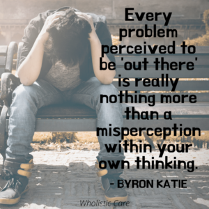 Byron Katie mindfulness quote